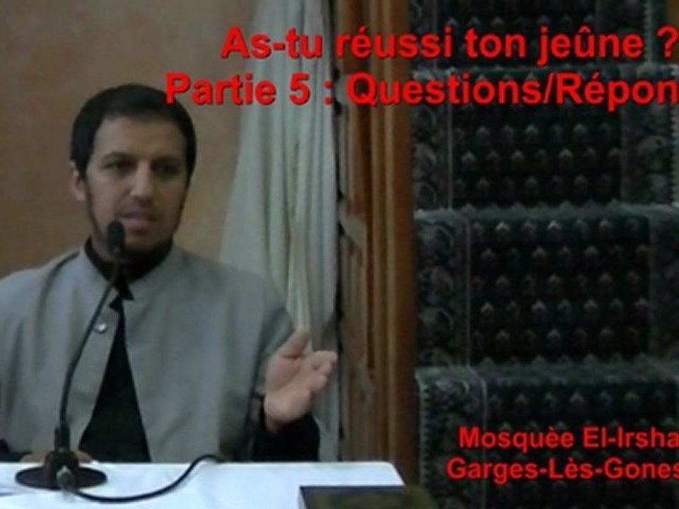 Hassan Iquiousen : As-tu réussi ton jeûne ? Partie 5