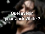 «La fin des White Stripes n'est pas une surprise»