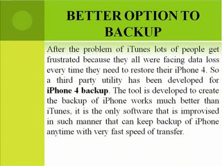 Without iPhone 4 backup its hard to restore your Phone