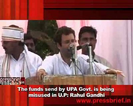 The funds send by UPA Govt. is being misused in U.P- Rahul Gandhi