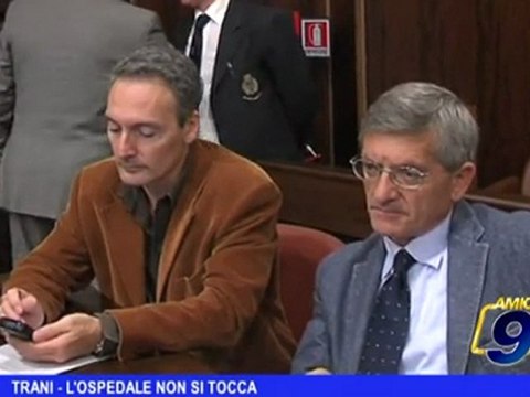 Trani | L' ospedale non si tocca