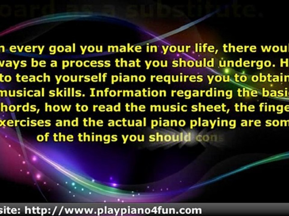 A Regulation on How to Teach Yourself Piano