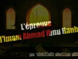 L'épreuve de l'Imam Ahmad Ibn Hanbal