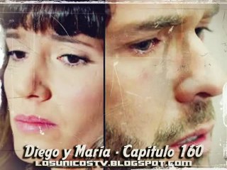 Los Únicos - La historia de Diego y María - Capítulo 160