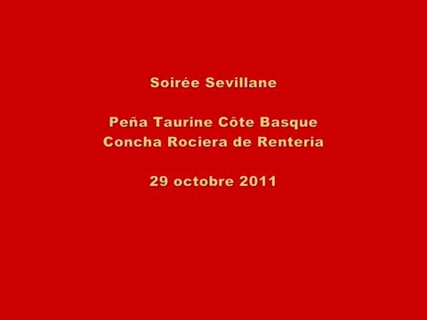 Soirée Sevillane - Peña Taurine Côte Basque - 29 octobre 2011
