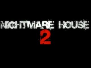 Spécial Halloween : Nightmare House 2