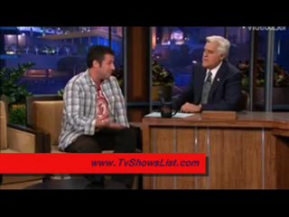 The Tonight Show with Jay Leno Season 19 Episode 187 (Adam Sandler, Drew Manning, Awolnation)