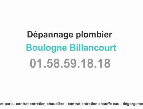 Dépannage plombier Boulogne Billancourt 01.58.59.18.18
