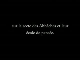 La secte des ahbâches(soufis) ! Cheikh Sâlih Ibn Fawzân Al-Fawzân
