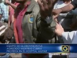 Agreden a equipo de Globovisión en el Hospital Militar