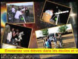 ASTRONOMIE, CLASSES TRANSPLANTEES ET VOYAGES SCOLAIRES AU MAROC