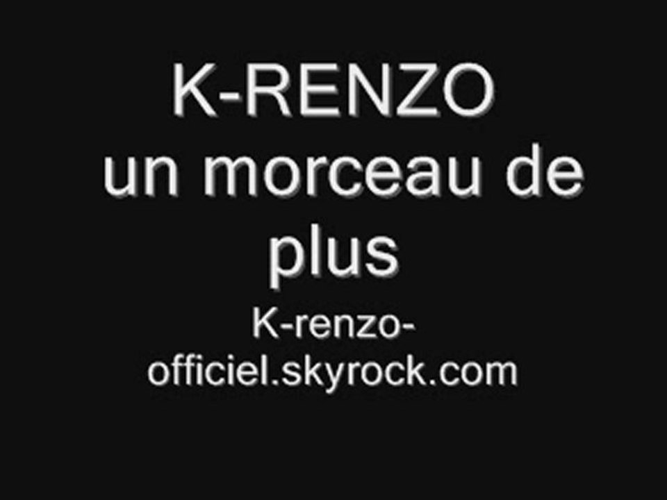K-RENZO / Un morceau de plus / 2011