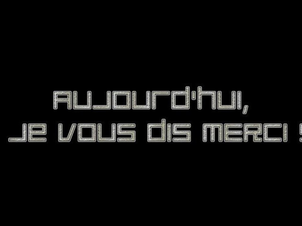 Je vous dis merci !