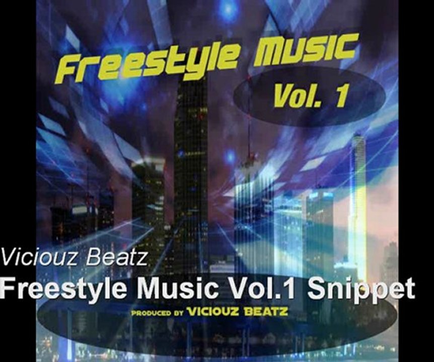 Freestyle Music Vol 1 Snippet Viciouz Beatz