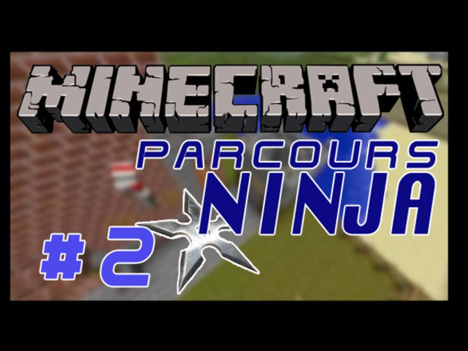 Parcours Ninja - Episode 2