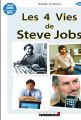 Les 4 Vies de Steve Jobs de Daniel ICHBIAH, livre audio