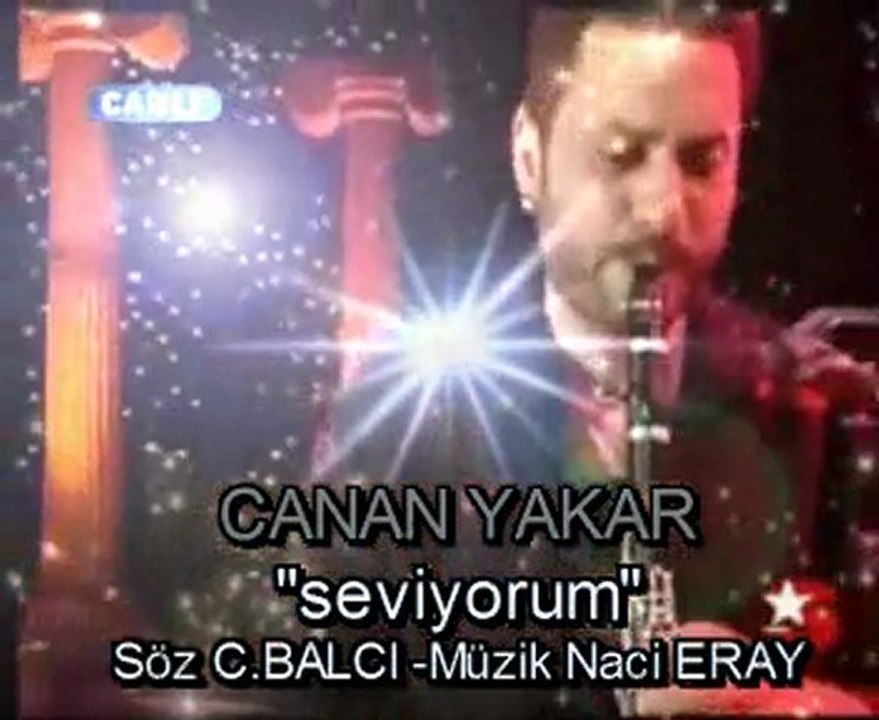 CANAN YAKAR,SEVİYORUM -BESTE NACİ ERAY
