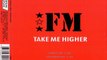 FM - Take me higher (extended mix)