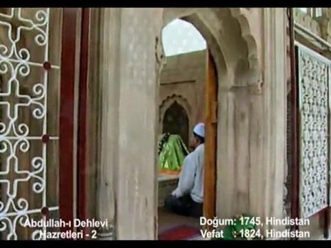 Abdullah-ı Dehlevi hazretleri ( 2. bölüm )