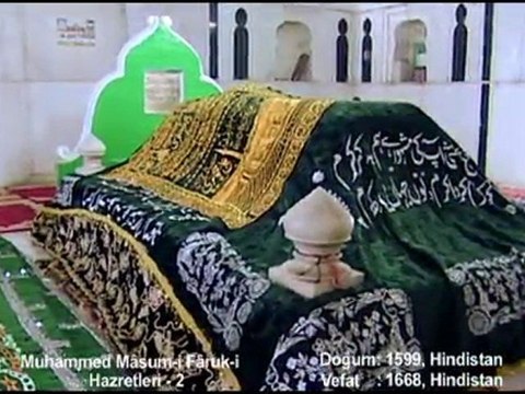 Muhammed Mâsum Faruki hazretleri ( 2. bölüm )