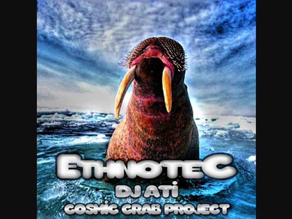 DJ ATI - ETHNOTEC (Cosmic Crab Project)