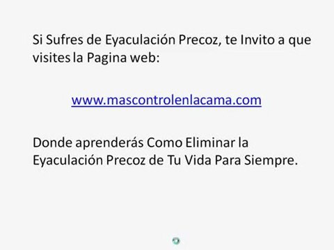 Causas de la Eyaculacion Precoz