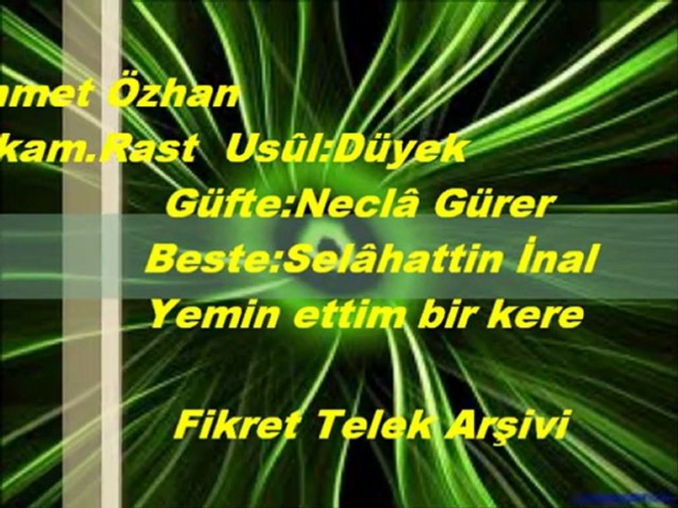 AHMET ÖZHAN - YEMİN ETTİM BİR KERE