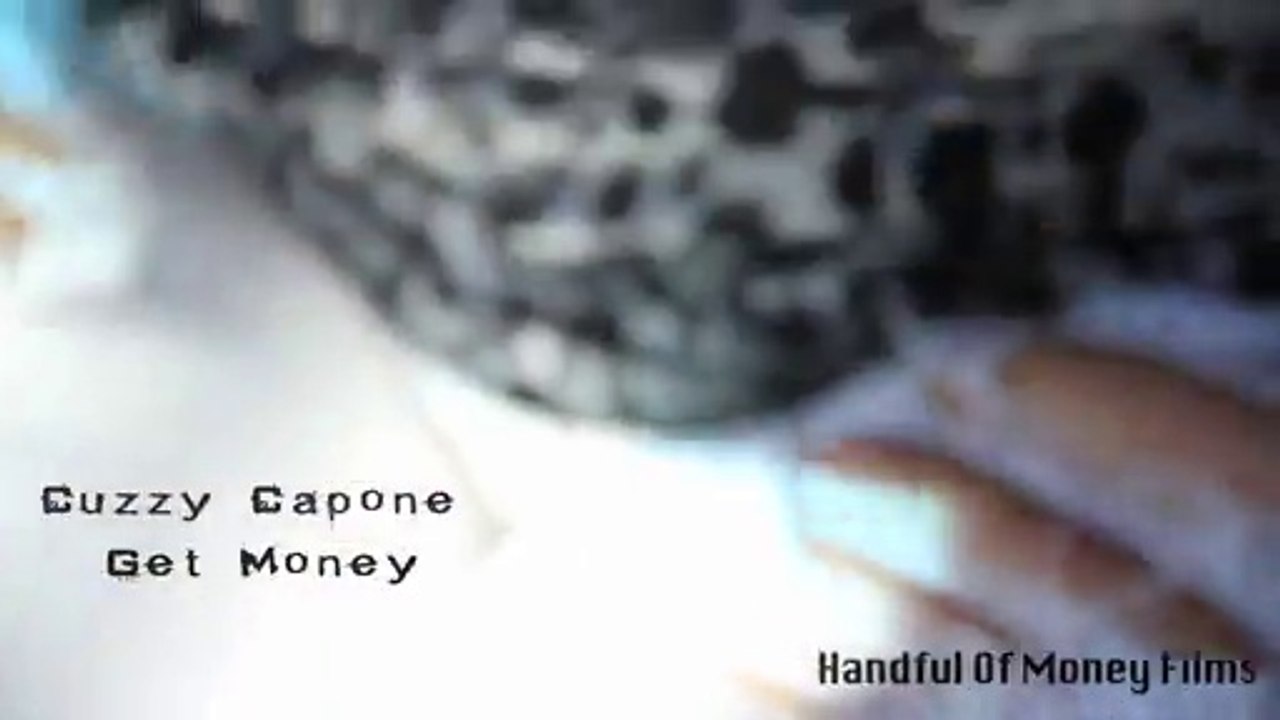 Cuzzy Capone "Get Money"