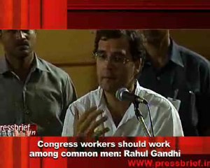 Congress workers should work  among common men- Rahul Gandhi