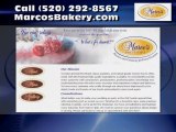 Bakery Tucson AZ – Marcos Patisserie Bakery