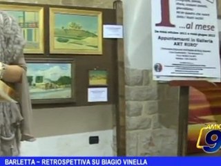 Barletta | Retrospettiva su Biagio Vinella