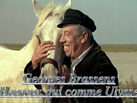 Georges Brassens Heureux qui comme Ulysse