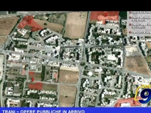 Trani | Opere pubbliche in arrivo