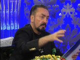 Kuran'a göre din yaşanılır, hurafelere göre değil (Adnan Oktar)