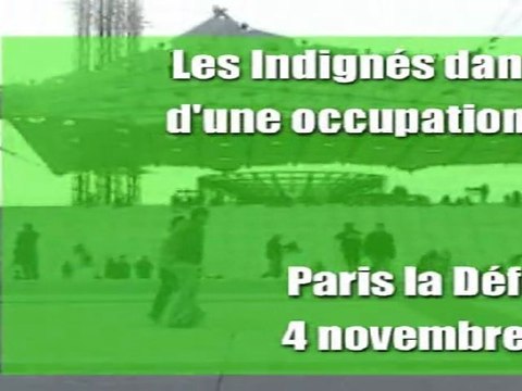Occupons la Défense - Les Indignés occupent La Défense - 4 novembre 2011
