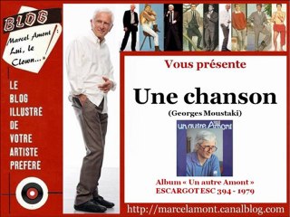 Marcel Amont - Une chanson - 1979