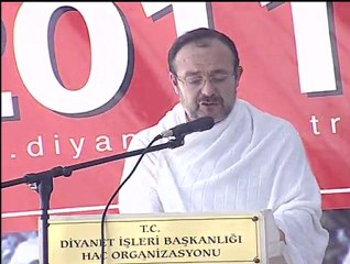 Diyanet işleri başkanı Prof. Dr. Mehmet Görmez Arafat Duası LOGOSUZ 5-11-2011