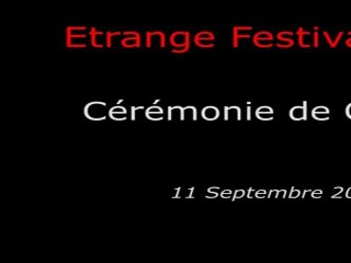 Étrange Festival - CLOTURE - Cérémonie de Cloture