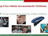 Suv Interior accessories - Top 5 of Christmas Gift List