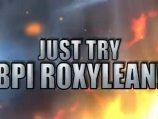 BPI Roxylean ECA Weight Loss Support Get Clear From Fat