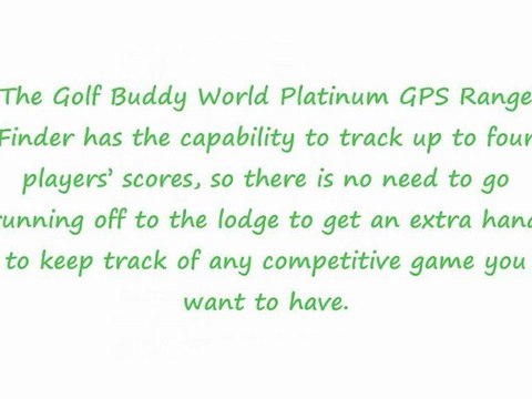 Golf Buddy World Platinum GPS Range Finder Review