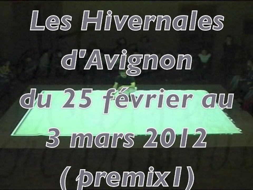 Les Hivernales Avignon 25 février/3mars 2012 (prémix 1)