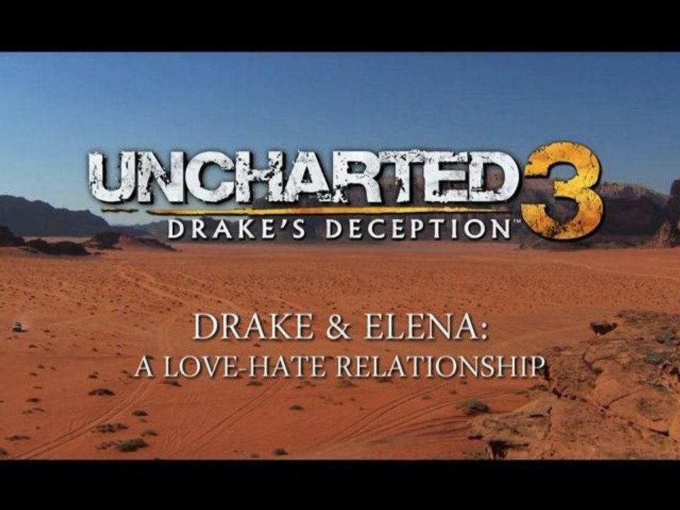 Uncharted 3 Love&Hate