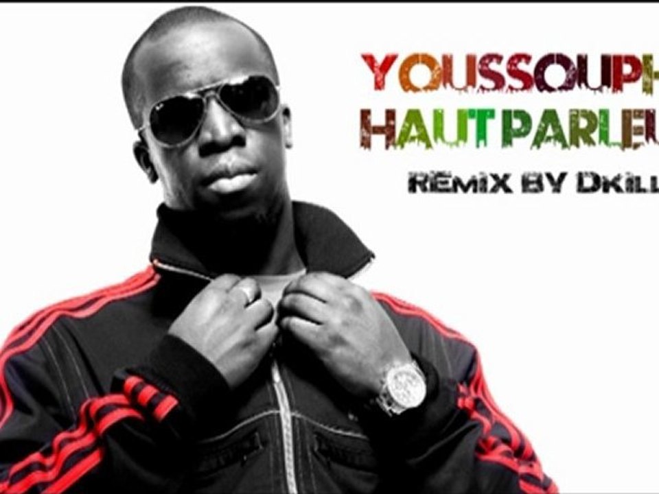 Youssoupha - Haut Parleur (Remix By DKill)