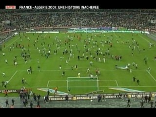 CFoot: La Grande Histoire: France-Algérie 2001: Une Histoire Inachevée