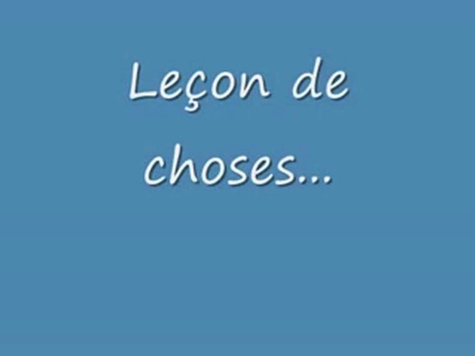 Leçon de choses