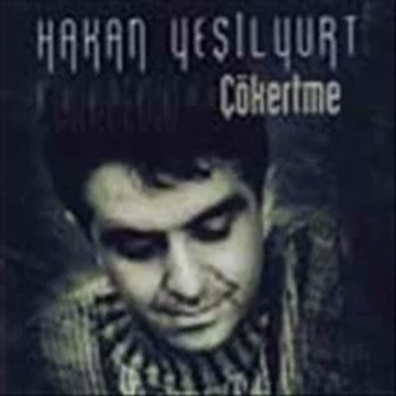 Hakan Yeşilyurt Ala Gözlerini Sevdiğim Dilber