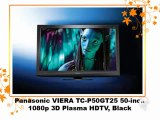 Best Buy Panasonic VIERA TC-P50GT25 50-inch 1080p 3D Plasma HDTV, Black for Sale