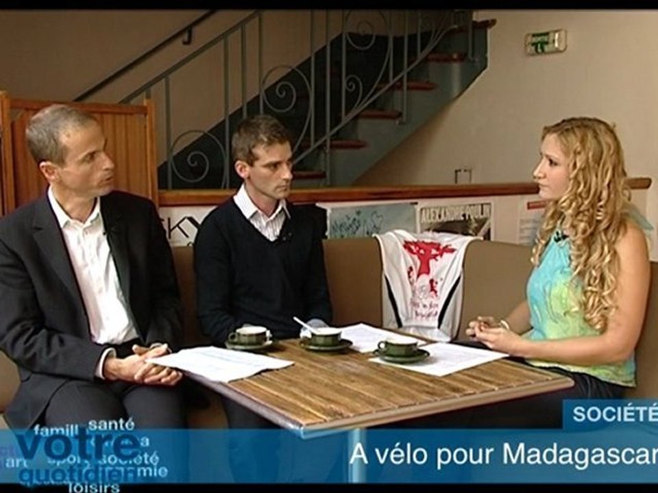 Votre Quotidien - A vélo pour Madagascar