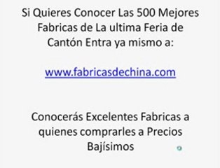 Las 500 Mejores Fabricas de La Feria de Canton